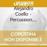 Alejandro Coello - Percussion Theory cd