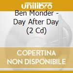 Ben Monder - Day After Day (2 Cd) cd musicale di Monder, Ben