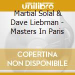 Martial Solal & Dave Liebman - Masters In Paris cd