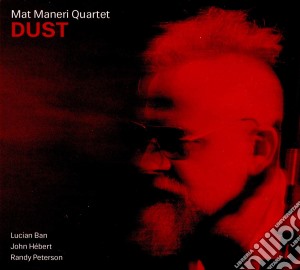 Mat Maneri Quartet - Dust cd musicale