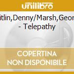 Zeitlin,Denny/Marsh,George - Telepathy cd