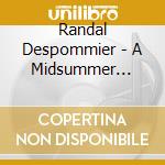 Randal Despommier - A Midsummer Odyssey-The Music Of Lars Gullin cd
