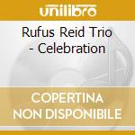 Rufus Reid Trio - Celebration cd