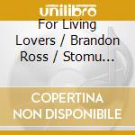 For Living Lovers / Brandon Ross / Stomu Takeishi - Natural Name cd