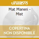Mat Maneri - Mist cd