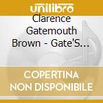 Clarence Gatemouth Brown - Gate'S On The Heat cd musicale di Clarence Gatemouth Brown