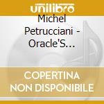 Michel Petrucciani - Oracle'S Desstiny cd musicale di Michel Petrucciani