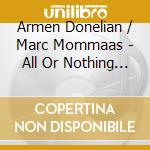 Armen Donelian / Marc Mommaas - All Or Nothing At All cd