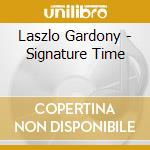 Laszlo Gardony - Signature Time cd
