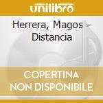 Herrera, Magos - Distancia cd musicale di Magos Herrera