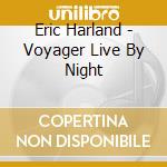 Eric Harland - Voyager Live By Night