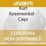 Kurt Rosenwinkel - Caipi cd