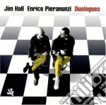 Jim Hall / Enrico Pieranunzi - Duologues