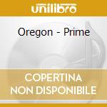 Oregon - Prime cd