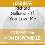 Richard Galliano - If You Love Me