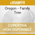 Oregon - Family Tree cd