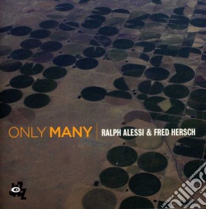 Ralph Alessi & Fred Hersch - Only Many cd musicale di Ralph / Hersch,Fred Alessi