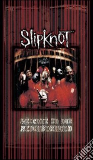 (Music Dvd) Slipknot - Welcome To Our Neighborhood cd musicale