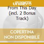 From This Day (incl. 2 Bonus Track) cd