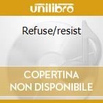 Refuse/resist cd musicale di SEPULTURA