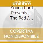 Young Lord Presents... The Red / Various cd