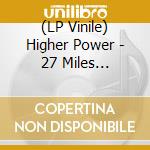 (LP Vinile) Higher Power - 27 Miles Underwater (Black/White Marbled Vinyl) lp vinile