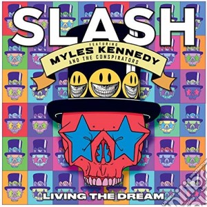 (LP Vinile) Slash Ft Myles Kennedy & The Conspirators - Living The Dream (2 Lp) lp vinile di Slash