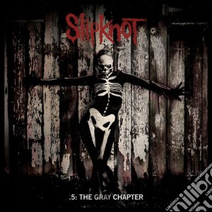 Slipknot - 5: The Gray Chapter cd musicale di Slipknot