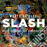 Slash Featuring Myles Kennedy & The Conspirators - World On Fire cd