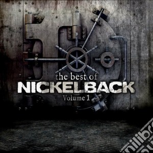 Nickelback - The Best Of Nickelback Volume 1 cd musicale di Nickelback