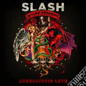 Slash Featuring Myles Kennedy & The Conspirators - Apocalyptic Love cd musicale di Slash