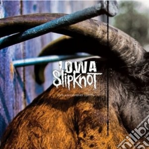 Slipknot - Iowa 10th Anniversary Edition (2 Cd+Dvd) cd musicale di Slipknot