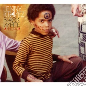 Lenny Kravitz - Black And White America (2 Cd) cd musicale di Lenny Kravitz