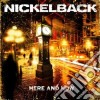 Nickelback - Here And Now cd