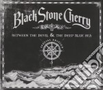 Black Stone Cherry - Between The Devil And The Deep Blue Sea