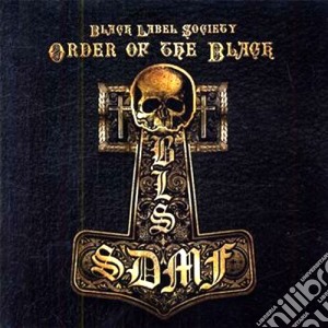 Black Label Society - Order Of The Black cd musicale di Black label society