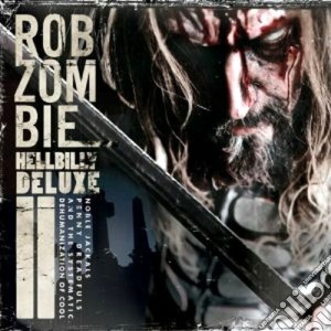 Rob Zombie - Hellbilly Deluxe 2 (Cd+Dvd) cd musicale di Rob zombie (cd + dvd