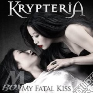 Krypteria - My Fatal Kiss cd musicale di KRYPTERIA