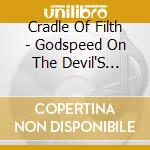 Cradle Of Filth - Godspeed On The Devil'S Thunder cd