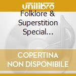 Folklore & Superstition Special (touring Edition) cd musicale di BLACK STONE CHERRY