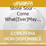 Stone Sour - Come What(Ever)May Special cd