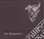 Machine Head - The Blackening cd