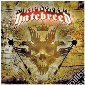 Hatebreed - Supremacy cd musicale di HATEBREED