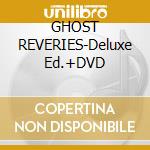 GHOST REVERIES-Deluxe Ed.+DVD cd musicale di OPETH