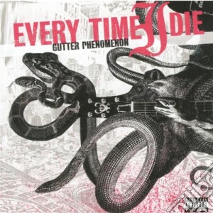 Every Time I Die - Gutter Phenomenon cd musicale di EVERY TIME I DIE