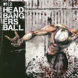 Mtv Headbangers Ball Vol.2 / Various cd musicale di ARTISTI VARI
