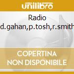 Radio Jxl:d.gahan,p.tosh,r.smith.... cd