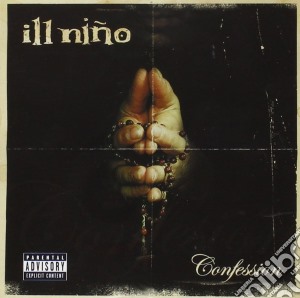 Ill Nino - Confession cd musicale di Nino Ill