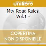 Mtv Road Rules Vol.1 - cd
