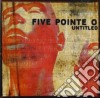 Five Pointe O - Untitled cd